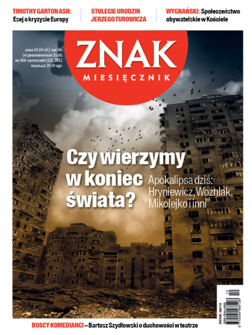 Czy wierzymy w&nbsp;koniec świata?