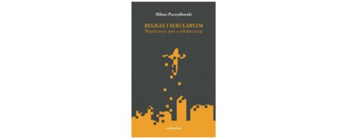 Sekularyzm niejedno ma&nbsp;imię — ilustracja