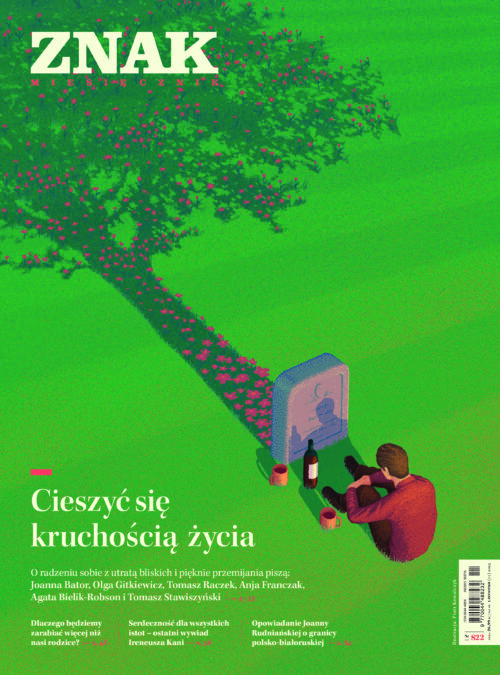 Cieszyć się kruchością życia