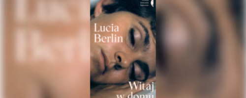 18 domów Lucii Berlin — ilustracja