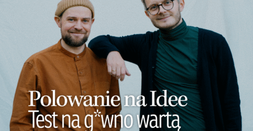 Test na g*wno wartą pracę | Polowanie na Idee