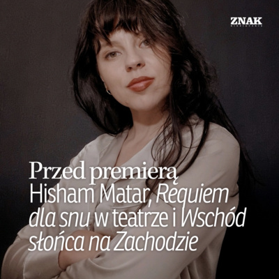 „Moi przyjaciele”, „Requiem dla snu” i słońce wschodzi na Zachodzie | Przed premierą | Amelia Sarnowska