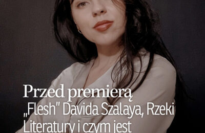 Najsmutniejsze zdanie w literaturze, Rzeki Literatury i „Nikt was tu nie chce” | Przed premierą | Amelia Sarnowska